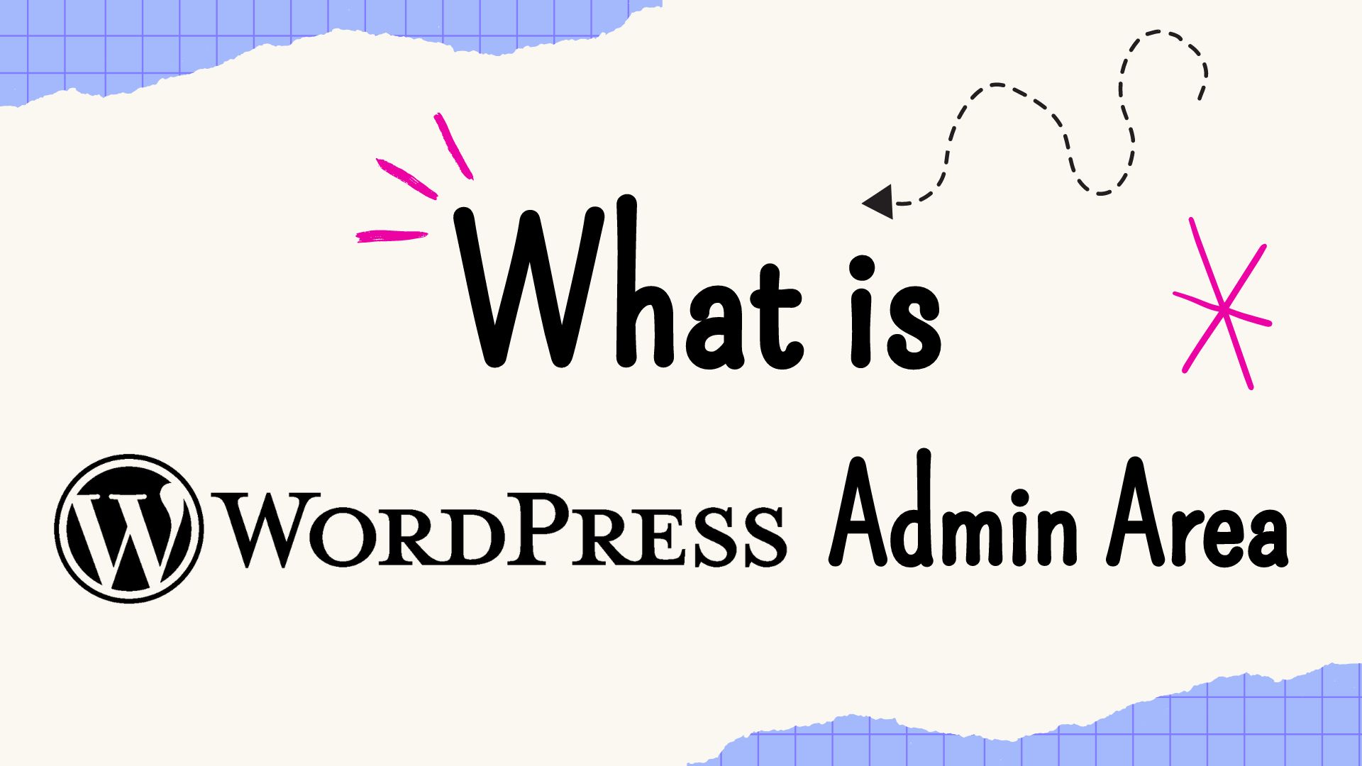 What is WordPress Admin Area